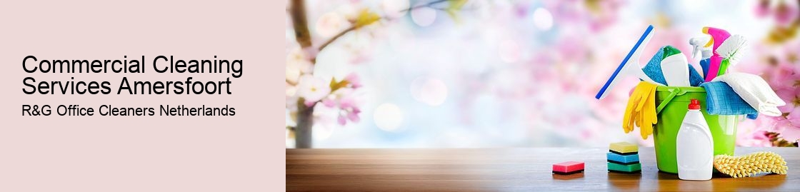 Commercial Cleaning Services Amersfoort